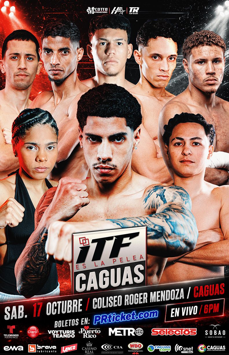 Póster del evento iTF Es La Pelea Caguas: sábado 17 de octubre, Coliseo Roger Mendoza, Caguas, en vivo 6 PM. Boletos en PRticket.com.